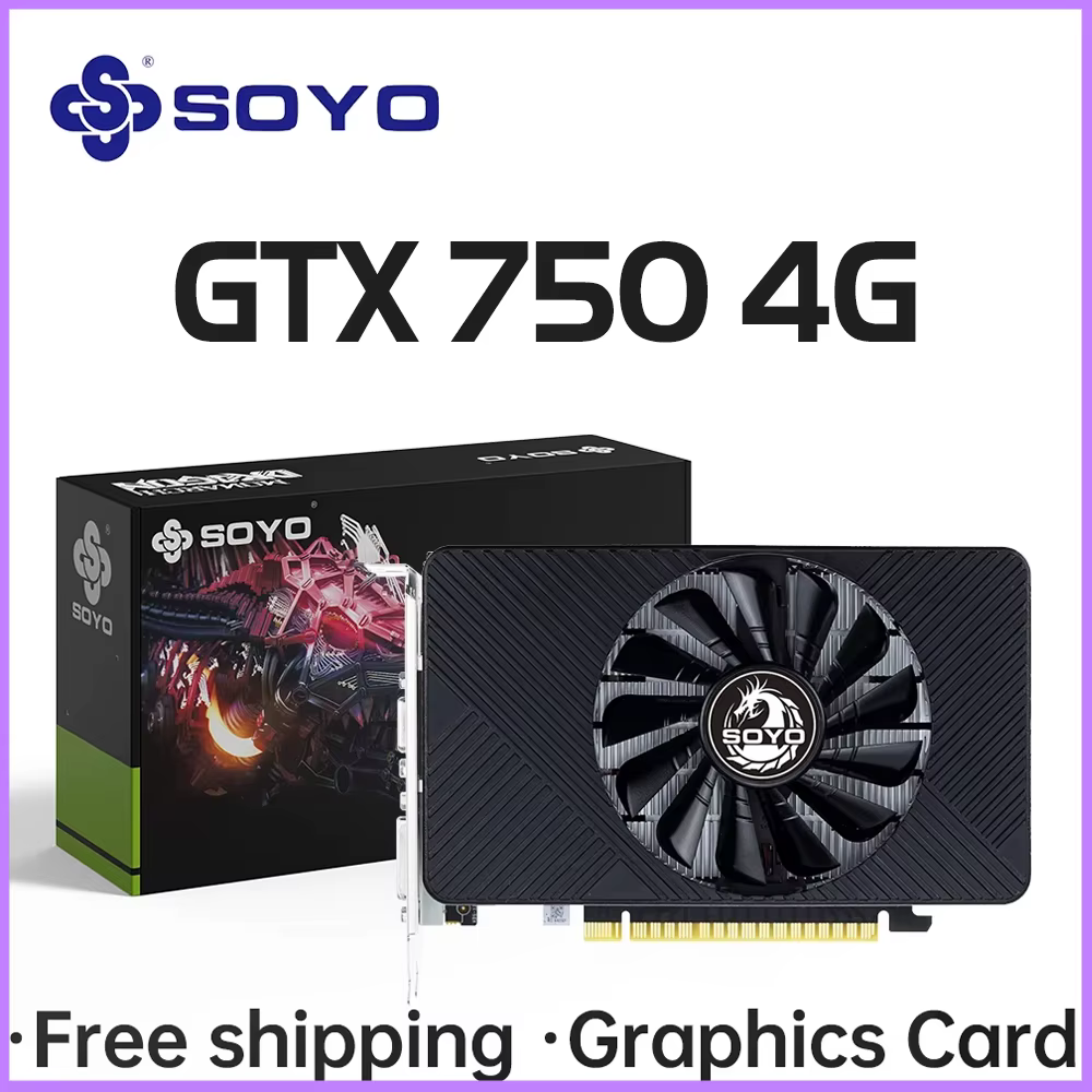 Carte graphique SOYO GTX 750Ti 4GB GDDR5 128Bit PCI-E 3.0 Geforce GPU Gtx 750 Carte vidéo de jeu Pla