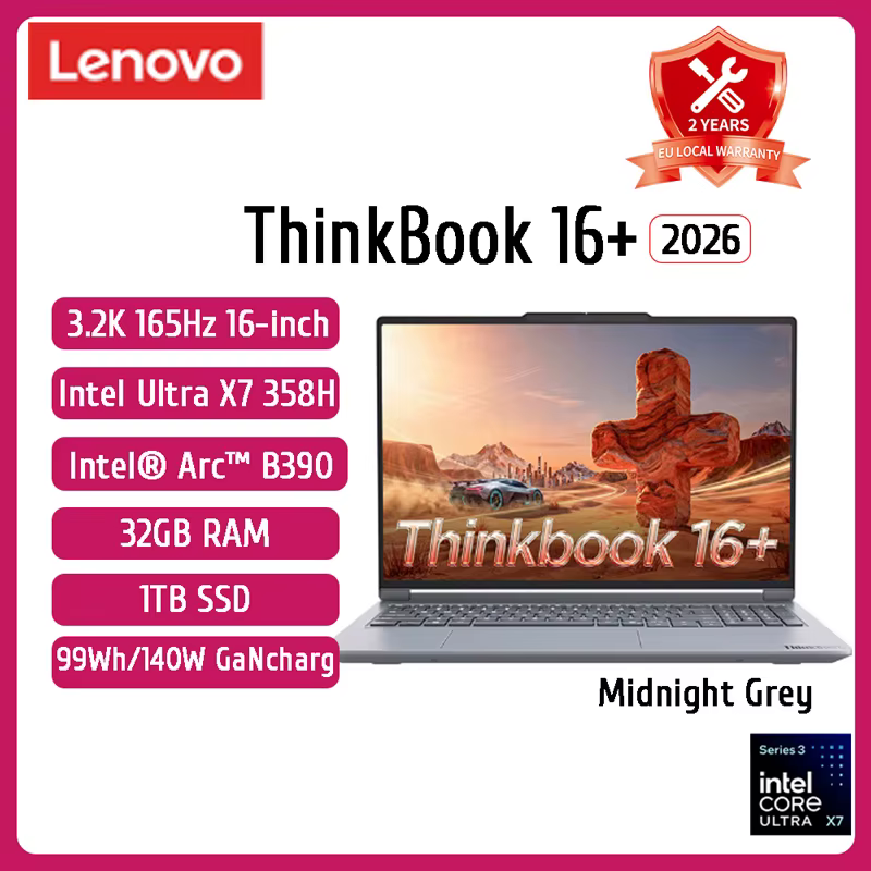 Ordinateur portable Lenovo ThinkBook 16+ 2026 Intel Ultra X7 358H Win 11Pro 32 Go 1 To SSD Intel Arc