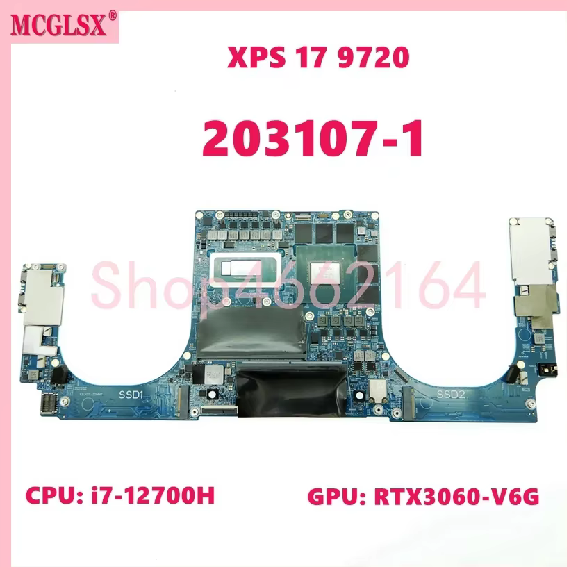 203107-1 carte mère d'ordinateur portable pour Dell XPS 17 9720 carte mère avec i7-12700H CPU RTX306