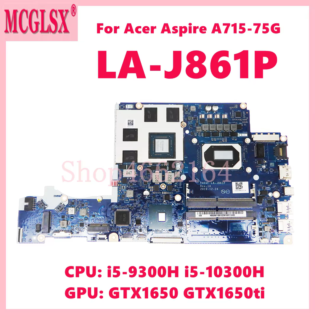Carte mère pour ordinateur portable Acer Aspire A715-75G, LA-J861P avec processeur i5-9300H i5-10300