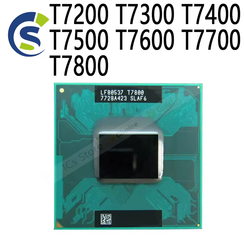 Processeur double pour ordinateur portable, CPU T7200 T7300 T7400 T7500 T7600 T7700 T7800