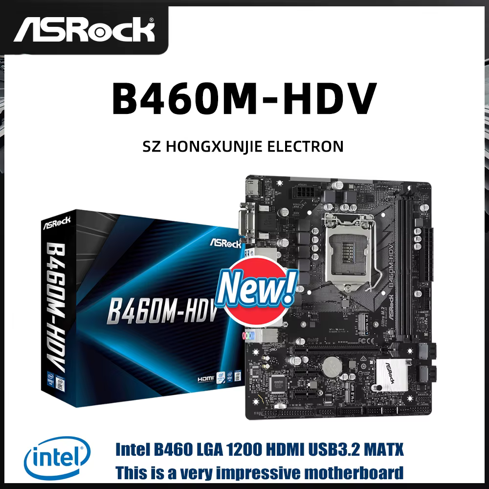 ASRock B460M-HDV carte mère Intel B460 LGA1200 10th Gen Core i9/i7/i5/i3 DDR4 128GB USB3.2 Gen1 SATA