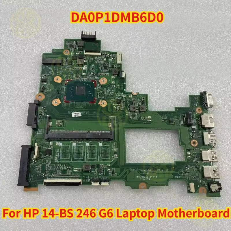 DA0P1DMB6D0 pour carte mère d'ordinateur portable HP 14-BS 246 G6 avec Test CPU N3350 Ok