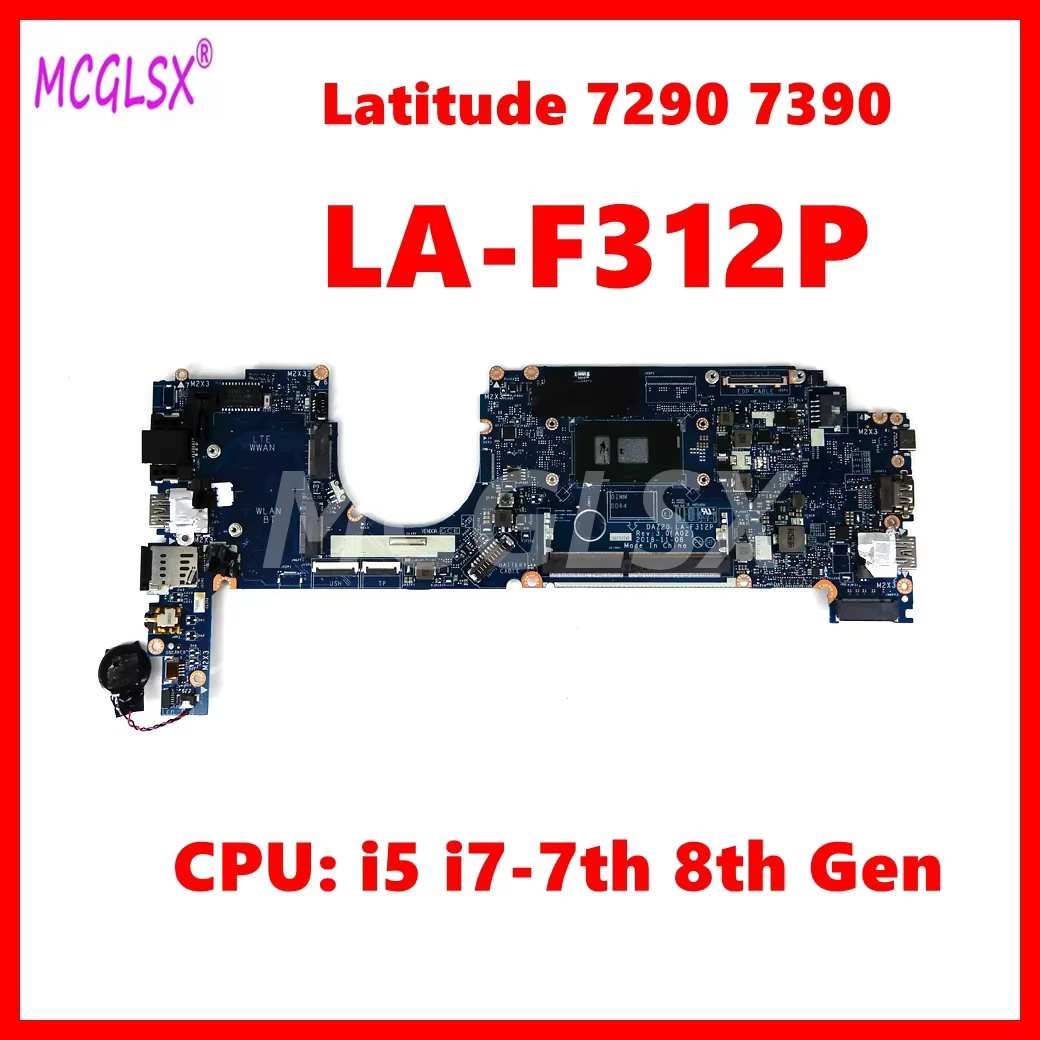 LA-F312P carte mère pour Dell Latitude 7290 7390 carte mère d'ordinateur portable CPU: i3 i5 i7-7th/