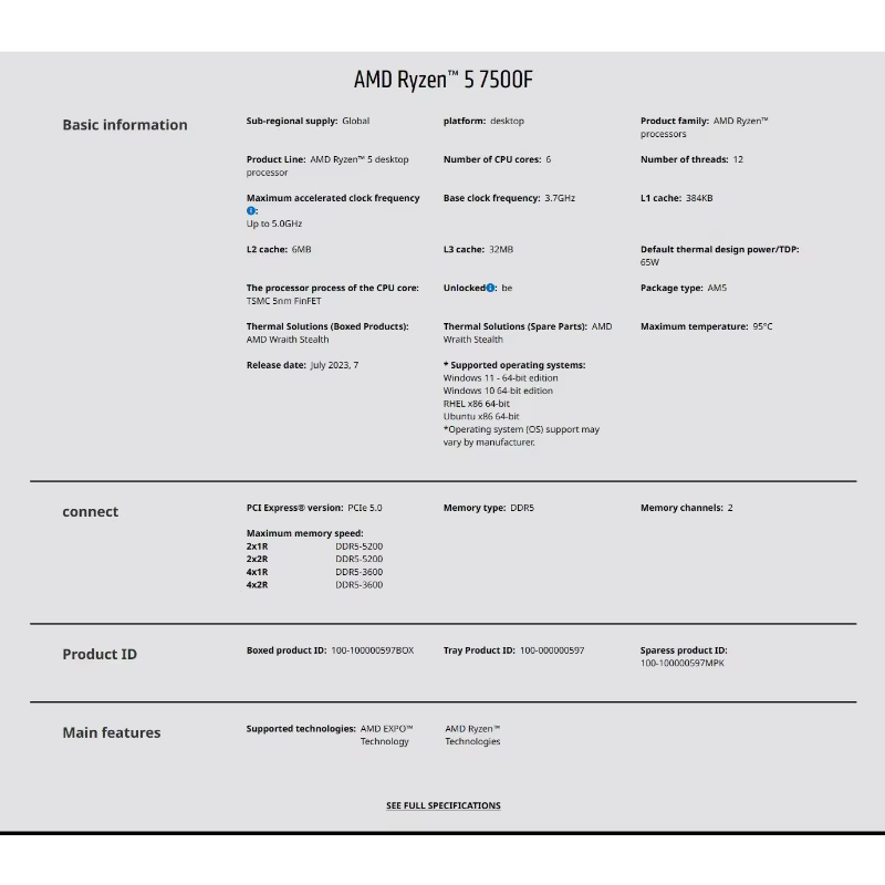 Processeur de jeu pour ordinateur de bureau AMD Ryzen5 7500F 5NM 3.7GHz 6 cœurs 12 threads 32 Mo L3 65W AM5 DDR5 Haute performance Spécifications complètes