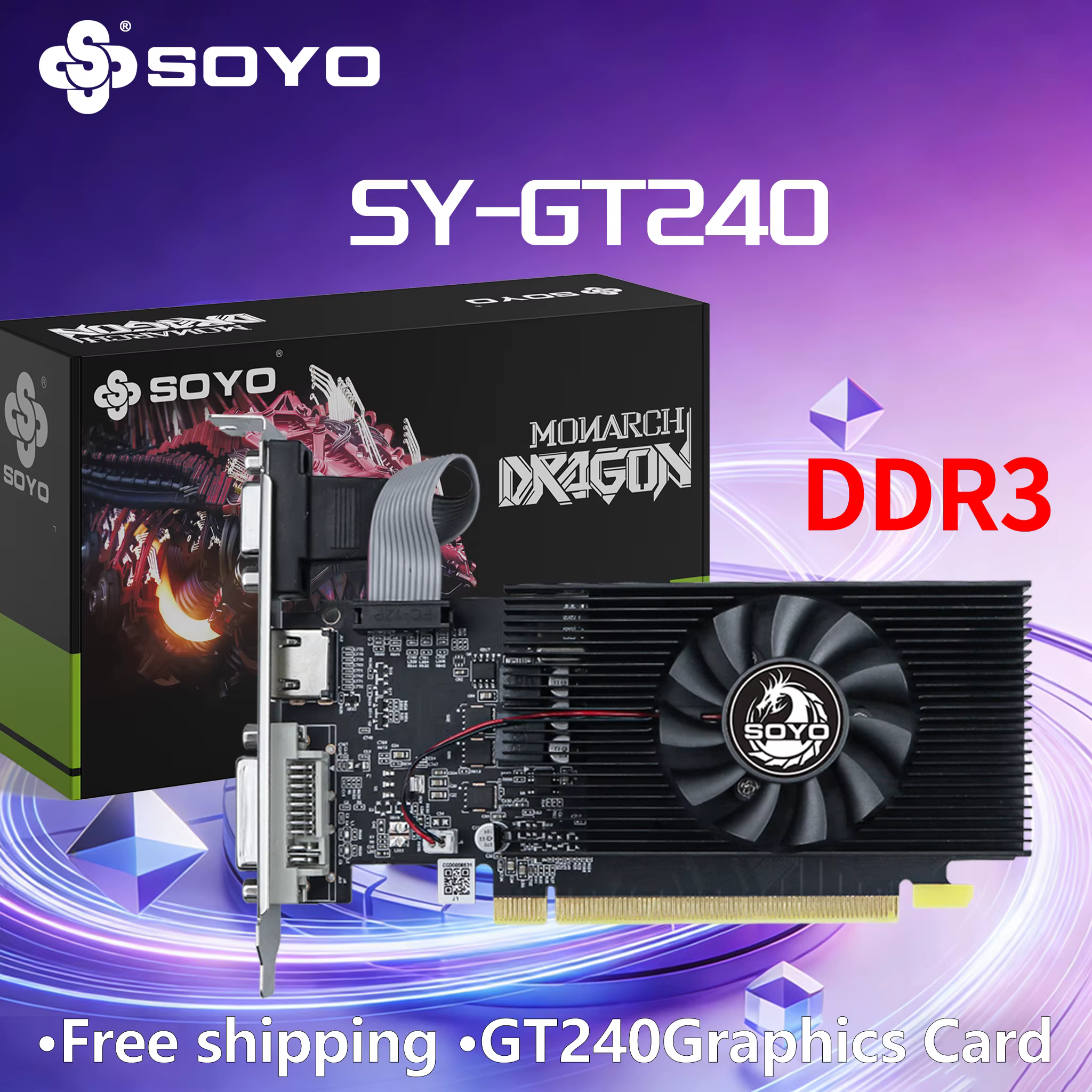 Carte graphique NVIDIA GPU GT 240 1G SOYO DDR3 128Bit 40nm